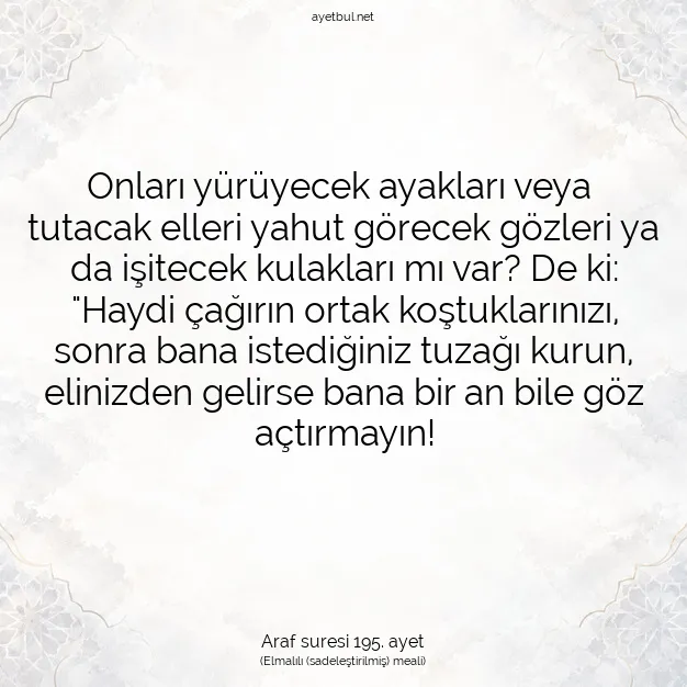 Ayetbul | Kuran Mealleri | Quran | Araf suresi 195. ayet