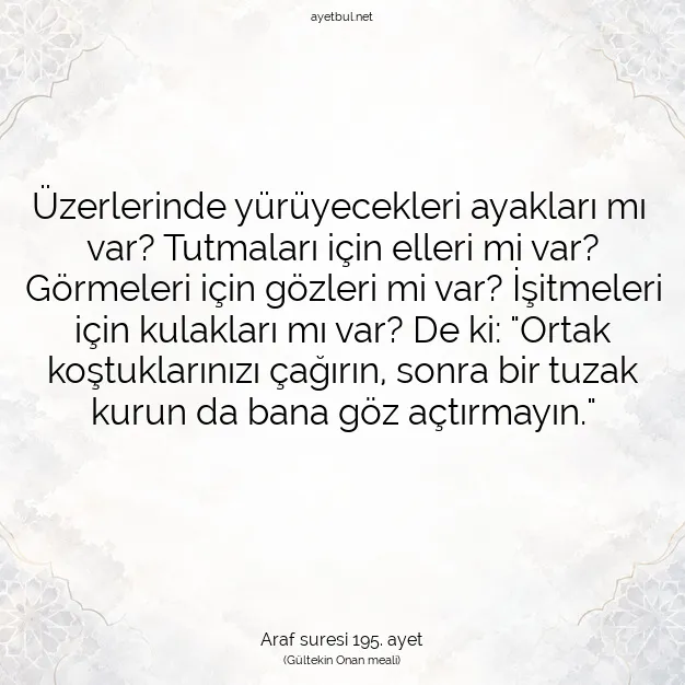 Ayetbul | Kuran Mealleri | Quran | Araf suresi 195. ayet