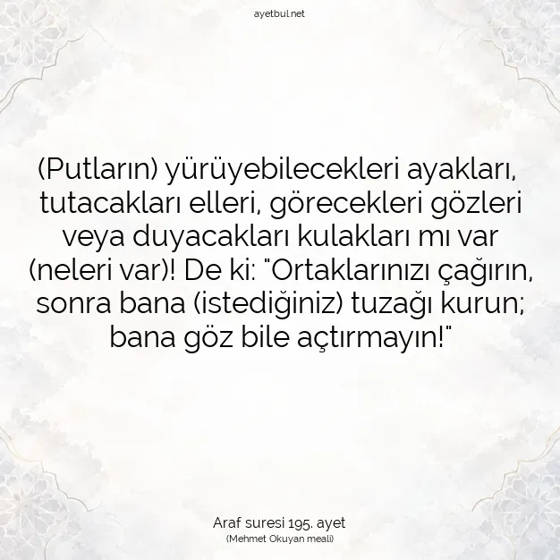 Ayetbul | Kuran Mealleri | Quran | Araf suresi 195. ayet