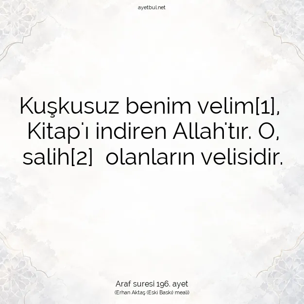 Ayetbul | Kuran Mealleri | Quran | Araf suresi 196. ayet