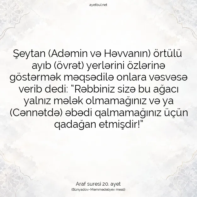 Ayetbul | Kuran Mealleri | Quran | Araf suresi 20. ayet