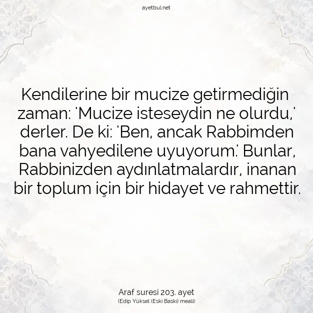 Ayetbul | Kuran Mealleri | Quran | Araf suresi 203. ayet