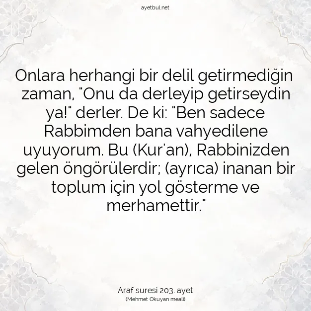 Ayetbul | Kuran Mealleri | Quran | Araf suresi 203. ayet