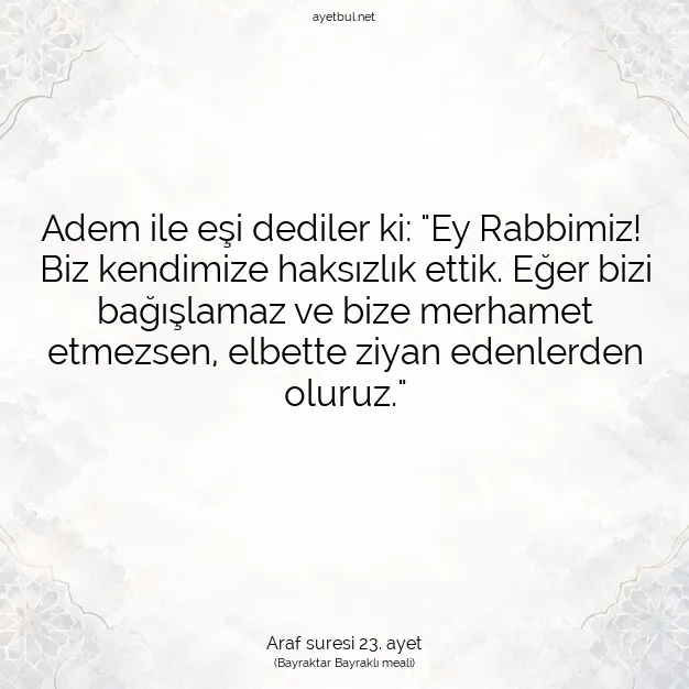 Ayetbul | Kuran Mealleri | Quran | Araf suresi 23. ayet