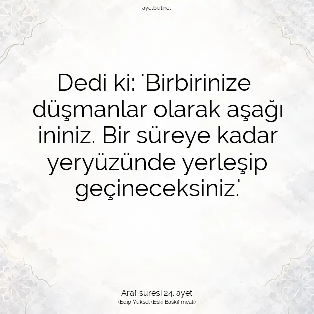 Ayetbul | Kuran Mealleri | Quran | Araf suresi 24. ayet