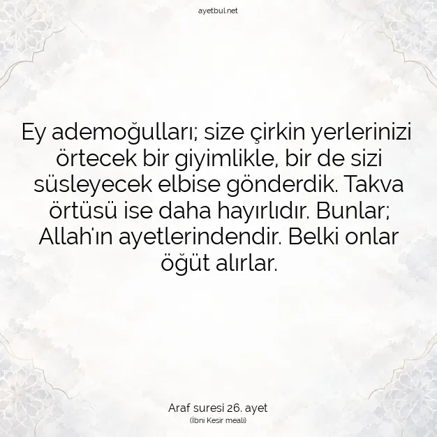 Ayetbul | Kuran Mealleri | Quran | Araf suresi 26. ayet
