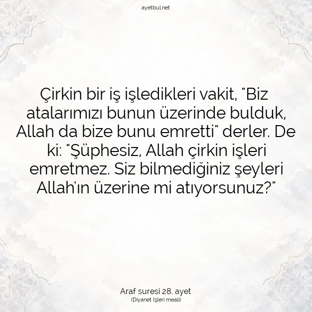 Ayetbul | Kuran Mealleri | Quran | Araf suresi 28. ayet