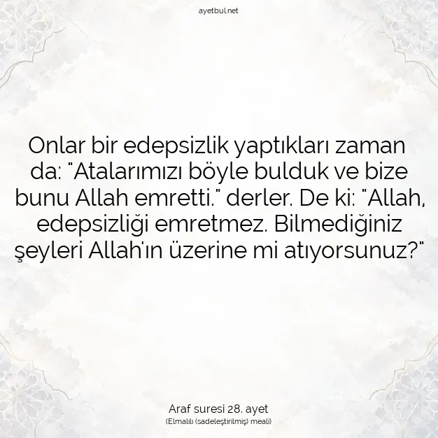 Ayetbul | Kuran Mealleri | Quran | Araf suresi 28. ayet