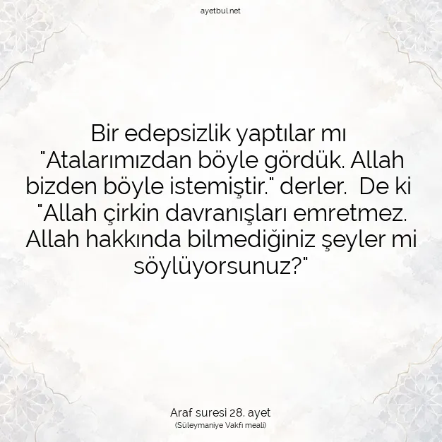 Ayetbul | Kuran Mealleri | Quran | Araf suresi 28. ayet