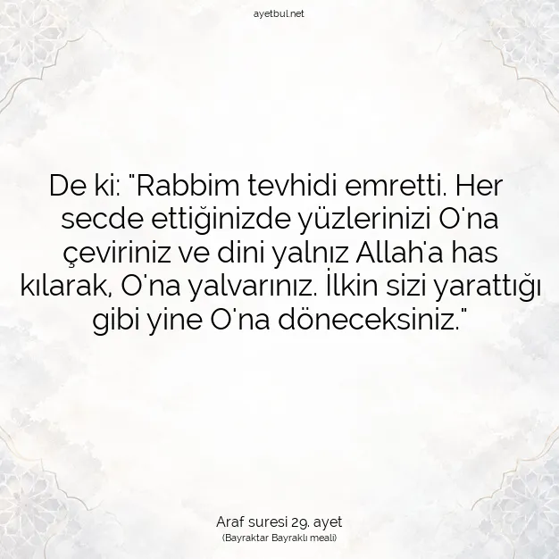 Ayetbul | Kuran Mealleri | Quran | Araf suresi 29. ayet