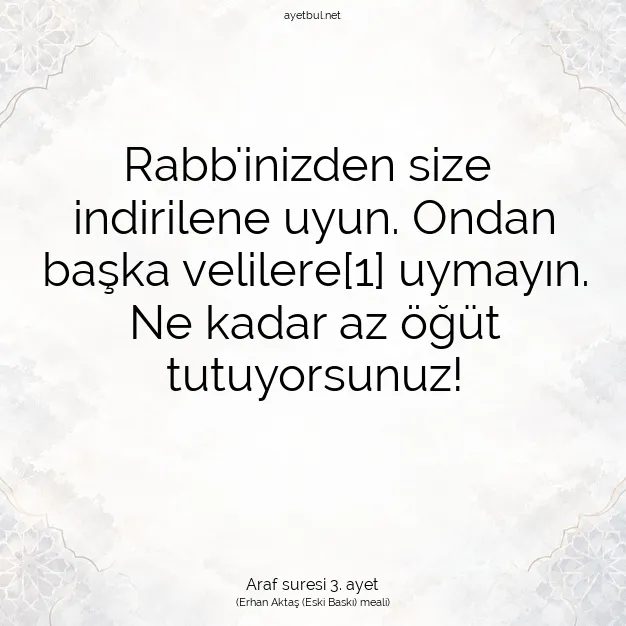 Ayetbul | Kuran Mealleri | Quran | Araf suresi 3. ayet