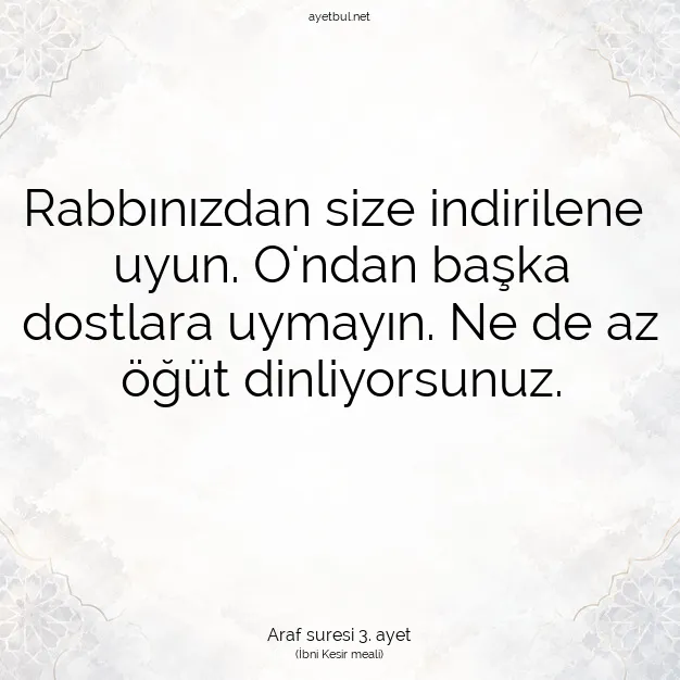 Ayetbul | Kuran Mealleri | Quran | Araf suresi 3. ayet
