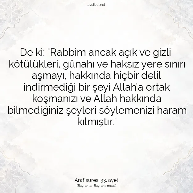 Ayetbul | Kuran Mealleri | Quran | Araf suresi 33. ayet