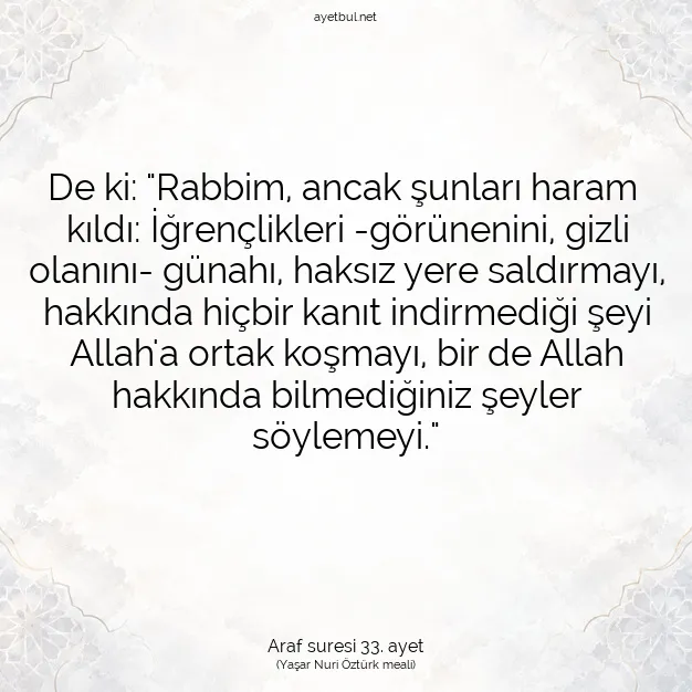 Ayetbul | Kuran Mealleri | Quran | Araf suresi 33. ayet