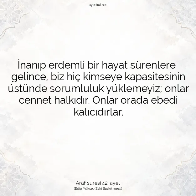 Ayetbul | Kuran Mealleri | Quran | Araf suresi 42. ayet