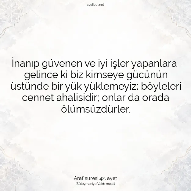 Ayetbul | Kuran Mealleri | Quran | Araf suresi 42. ayet
