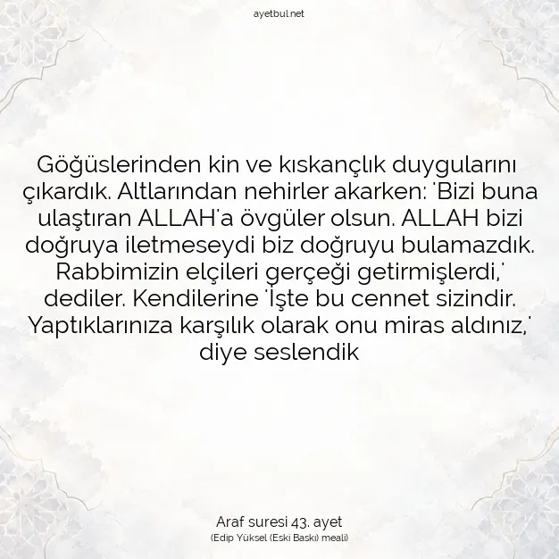 Ayetbul | Kuran Mealleri | Quran | Araf suresi 43. ayet