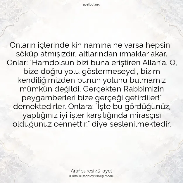 Ayetbul | Kuran Mealleri | Quran | Araf suresi 43. ayet