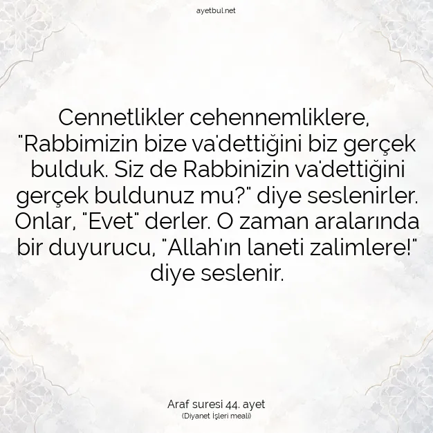 Ayetbul | Kuran Mealleri | Quran | Araf suresi 44. ayet