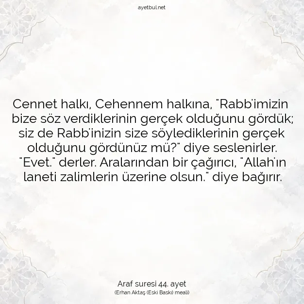 Ayetbul | Kuran Mealleri | Quran | Araf suresi 44. ayet