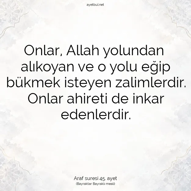 Ayetbul | Kuran Mealleri | Quran | Araf suresi 45. ayet