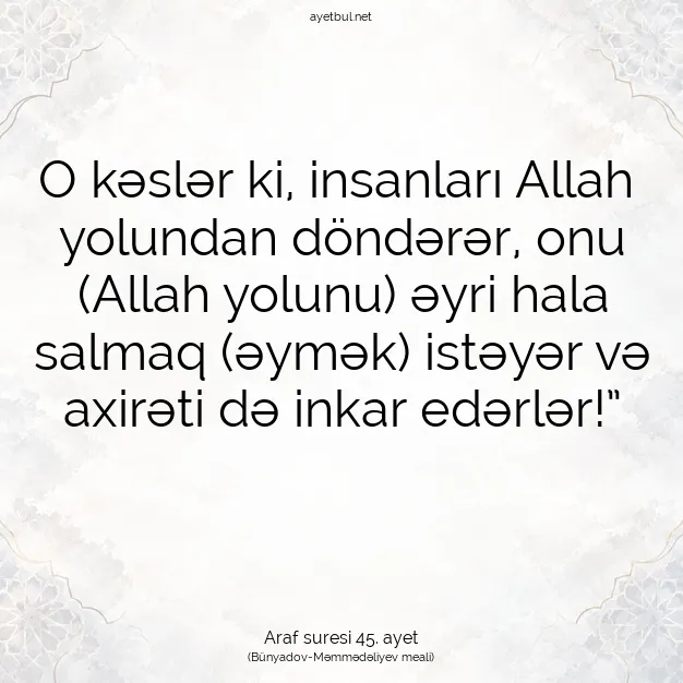 Ayetbul | Kuran Mealleri | Quran | Araf suresi 45. ayet