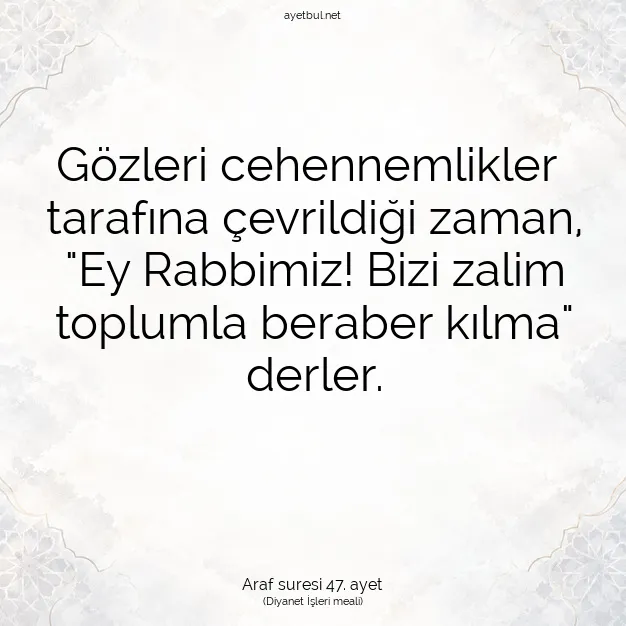 Ayetbul | Kuran Mealleri | Quran | Araf suresi 47. ayet