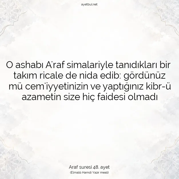 Ayetbul | Kuran Mealleri | Quran | Araf suresi 48. ayet