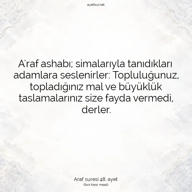 Ayetbul | Kuran Mealleri | Quran | Araf suresi 48. ayet