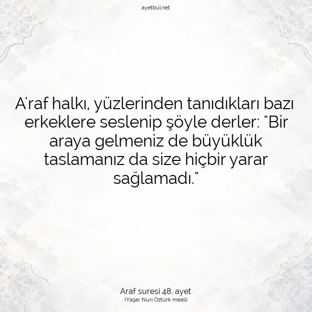 Ayetbul | Kuran Mealleri | Quran | Araf suresi 48. ayet