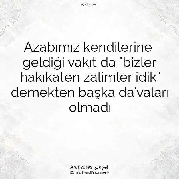 Ayetbul | Kuran Mealleri | Quran | Araf suresi 5. ayet