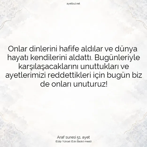 Ayetbul | Kuran Mealleri | Quran | Araf suresi 51. ayet