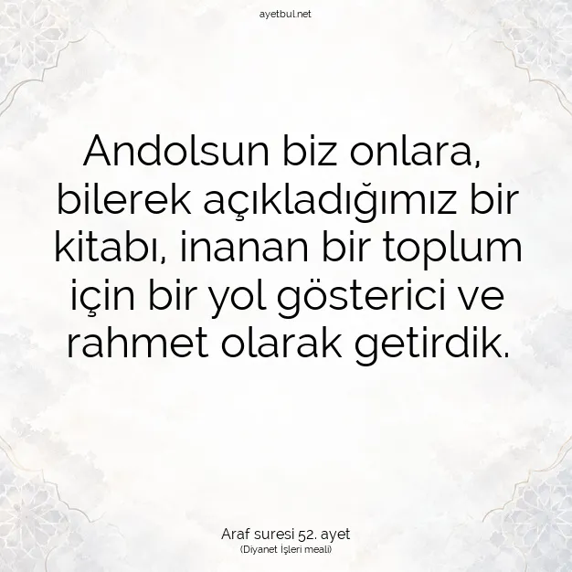 Ayetbul | Kuran Mealleri | Quran | Araf suresi 52. ayet