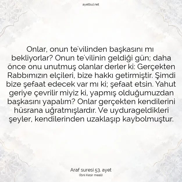 Ayetbul | Kuran Mealleri | Quran | Araf suresi 53. ayet