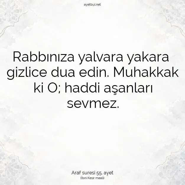 Ayetbul | Kuran Mealleri | Quran | Araf suresi 55. ayet