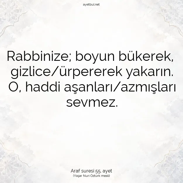 Ayetbul | Kuran Mealleri | Quran | Araf suresi 55. ayet