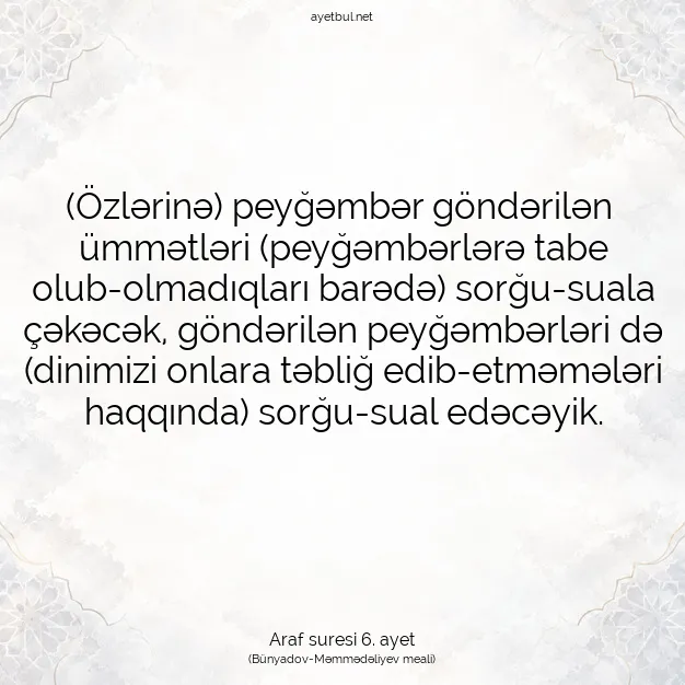 Ayetbul | Kuran Mealleri | Quran | Araf suresi 6. ayet