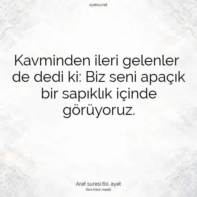 Ayetbul | Kuran Mealleri | Quran | Araf suresi 60. ayet