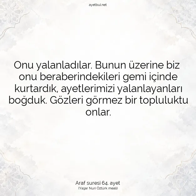 Ayetbul | Kuran Mealleri | Quran | Araf suresi 64. ayet