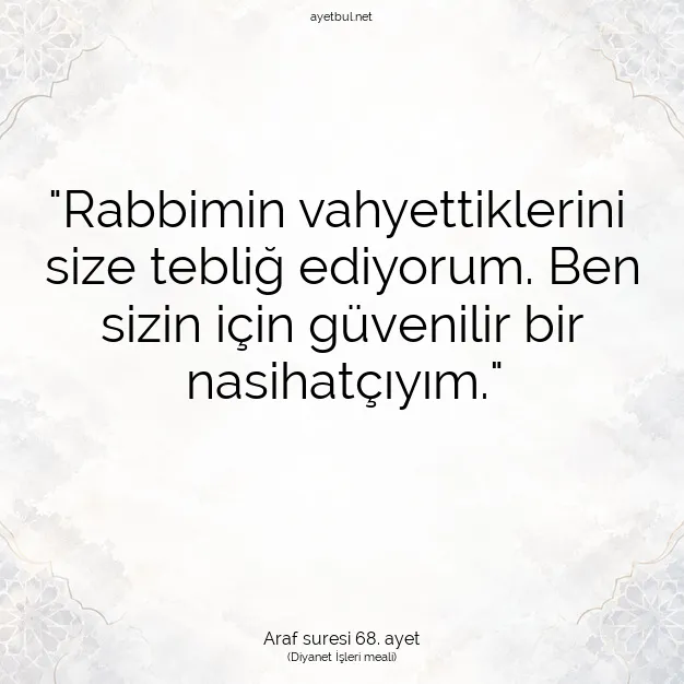 Ayetbul | Kuran Mealleri | Quran | Araf suresi 68. ayet