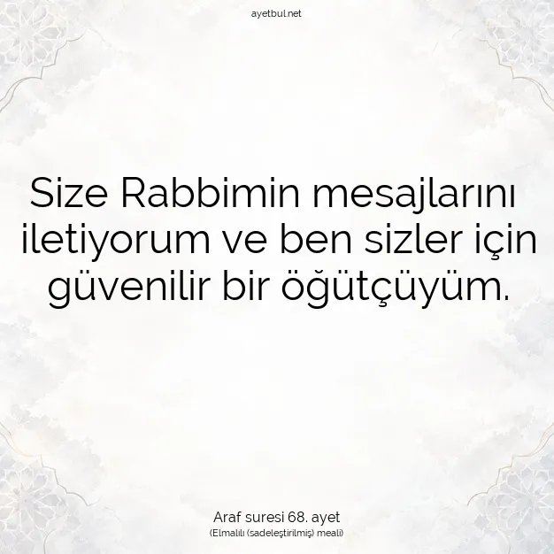 Ayetbul | Kuran Mealleri | Quran | Araf suresi 68. ayet