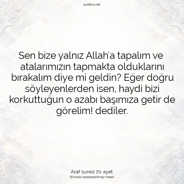 Ayetbul | Kuran Mealleri | Quran | Araf suresi 70. ayet