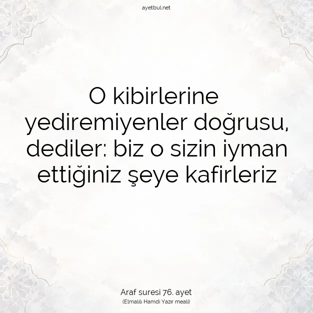 Ayetbul | Kuran Mealleri | Quran | Araf suresi 76. ayet