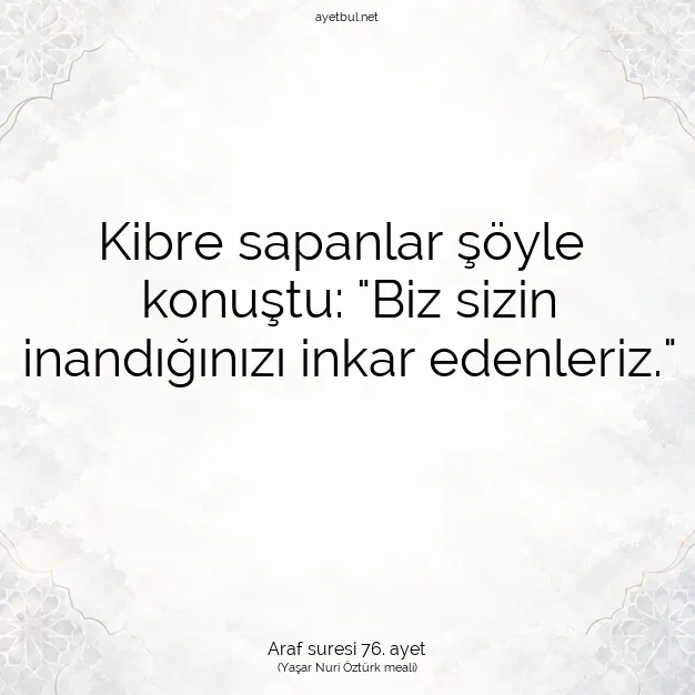 Ayetbul | Kuran Mealleri | Quran | Araf suresi 76. ayet
