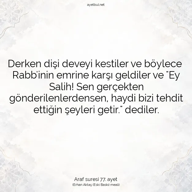 Ayetbul | Kuran Mealleri | Quran | Araf suresi 77. ayet