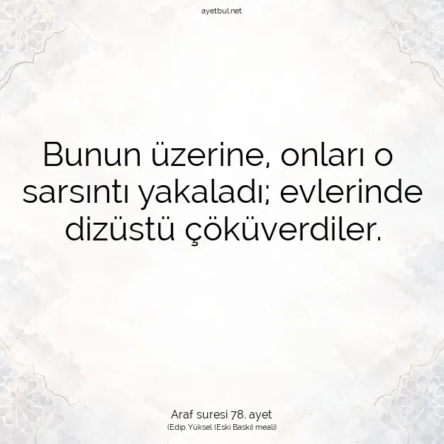 Ayetbul | Kuran Mealleri | Quran | Araf suresi 78. ayet