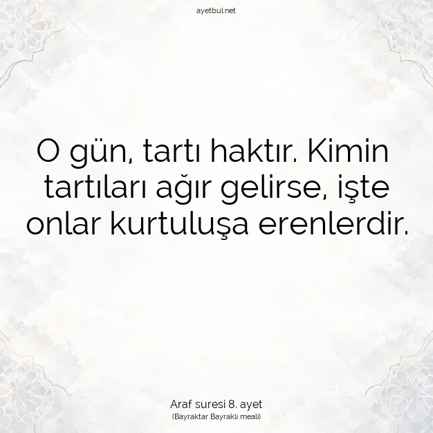 Ayetbul | Kuran Mealleri | Quran | Araf suresi 8. ayet