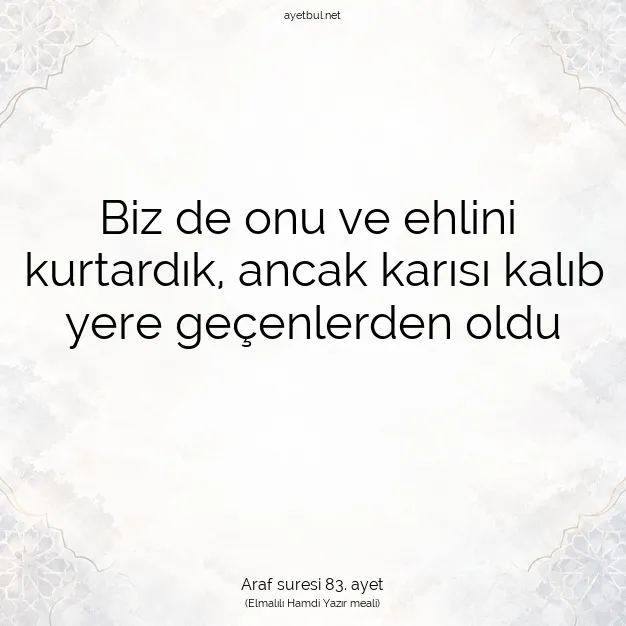 Ayetbul | Kuran Mealleri | Quran | Araf suresi 83. ayet
