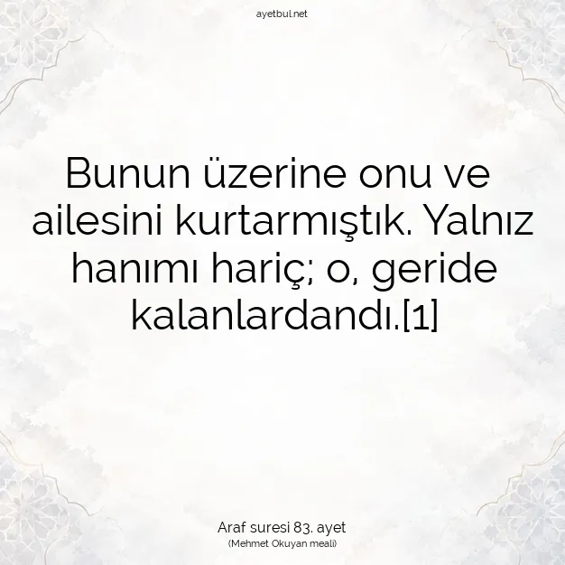 Ayetbul | Kuran Mealleri | Quran | Araf suresi 83. ayet