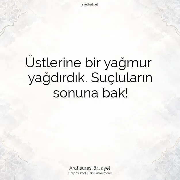 Ayetbul | Kuran Mealleri | Quran | Araf suresi 84. ayet